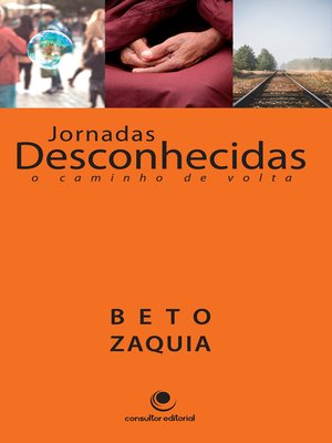 cover image of Jornadas Desconhecidas, o caminho de volta